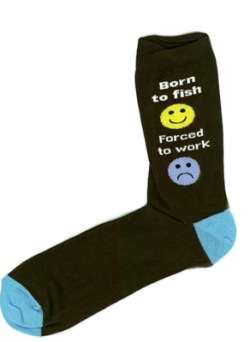 Born to Fish, Forced to Work Socks